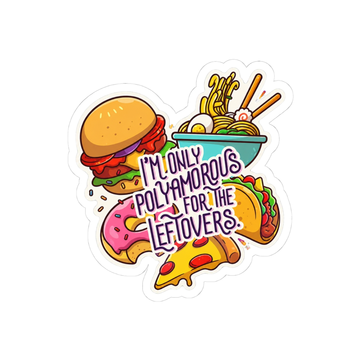 Polyamorous for Leftovers Food Sticker - Official stickers merchandise