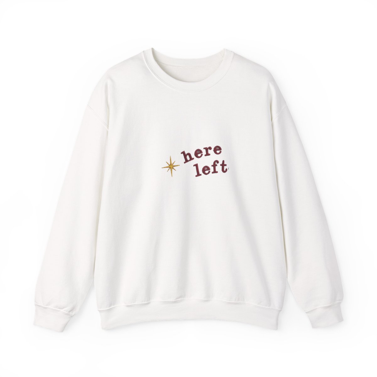 here for the leftovers Crewneck - Official sweatshirts merchandise